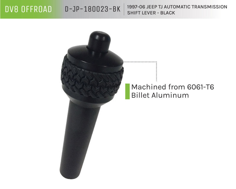 DV8 Offroad 1997-06 Jeep TJ Auto Shift Lever Black - #D-JP-180023-BK