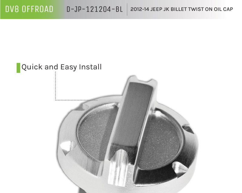 DV8 Offroad 2012-14 Jeep JK Twist On Billet Oil Cap - #D-JP-121204-BL